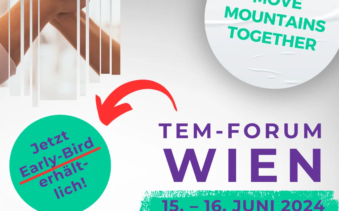 TEM-Forum 2024 Wien